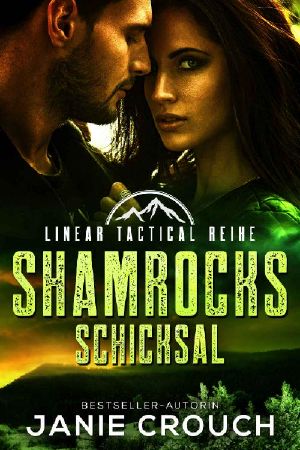 [Linear Tactical 03] • Shamrocks Schicksal